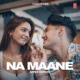 Na Maane Mp3